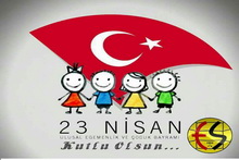 23 Nisan Ulusal Egemenlik ve Çocuk Bayramınız Kutlu Olsun.