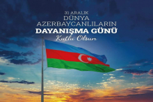 Dünya Azerbaycanlılar Dayanışma Günü Kutlu Olsun 